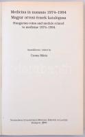 Csoma Mária: Medicina in nummis. Magyar orvosi érmek katalógusa 1974-1994. Budapest, Semmelweis Orvo...