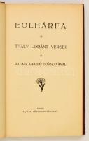 Thaly Lóránt Eolhárfa - Ravasz László előszavával
Kiadja a " VITA" Könyvkiadóvállalat pap...