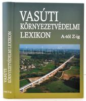Vasúti környezetvédelmi lexikon. Szerk.: Dr. Debreczeni Katalin. Bp.,2006, Magyar Államvasutak Zrt. Kiadói kartonált papírkötés.
