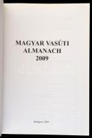 2009 Magyar Vasúti Almanach 2009. Bp., 2009, MÁV. Kiadói kartonált papírkötés