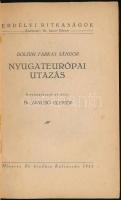 Bölöni Farkas Sándor: Nyugateurópai utazás. Bevezetéssel ellátta: Dr. Jancsó Elemér. Erdélyi Ritkasá...