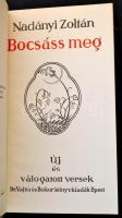 Nadányi Zoltán: Bocsáss meg. Új és válogatott versek. Bp., é. n., Dr. Vajna és Bokor. A szerző dedik...