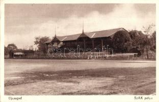 Szeged, Újszeged; SZAK (Szegedi Atlétikai Klub) sportpálya