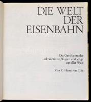 C. Hamilton Ellis: Die Welt der Eisenbahn. Gothenburg, 1991, AB Nordbok. Német nyelven. Kiadói egész...