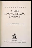 Takáts Sándor: A régi Magyarország jókedve. Bp.,[1929], Athenaeum. Második kiadás. Kiadói festett eg...