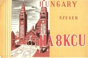 Szeged, dóm. Hungary HA 8KCU - Modern QSL, azaz rádióamatőr összeköttetést igazoló képeslap (EK)