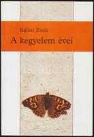 Bálint Zsolt: A kegyelem évei. Szeged, 1997, Agapé Kft. Kiadói papírkötés, jó állapotban.+A szerző saját kezével megírt, aláírt képeslap.