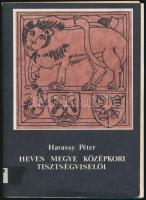 Havassy Péter: Heves megye középkori tisztségviselői. Studia Agriensia 6. Eger, 1986, Dobó István Vármúzeum. Kiadói papírkötés, széteső állapotban.