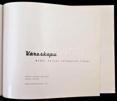 Városkapu. Bodor Ferenc válogatott írásai. Válogatotta és szerk.: Bodor Katalin. Bp., 2001, Magyar I...