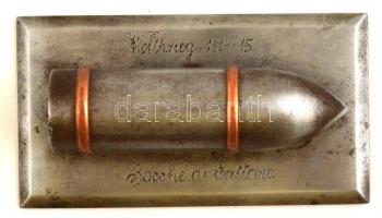 1915 Hajóágyú töltényéből készült világháborús emlék "Bocche di Cattaro Weltkrieg 1914-15"...