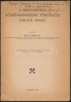 Dr. Bán Imre: A brennbergi kőszénbányászat története 1759-től 1792-ig. Különlenyomat a Bányászati és...