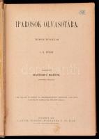 Iparosok olvasótára IX. (x2), X.,XX. kötet. Összesen 4 kötet. Szerk.: Mártonfy Márton. Bp.,1903-1914...