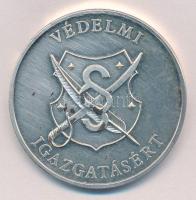DN Védelmi Igazgatásért / A Magyar Köztársaság Belügyminiszterétől ezüstözött fém emlékérem (42,5mm) T:2 kopás