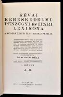 Révai kereskedelmi, pénzügyi és ipari lexikona. Szerk.: Schack Béla. 1-4. köt. Bp., 1929-1931, Révai...