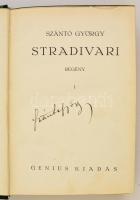 Szántó György: Stradivari. [1-2. köt.] Bp., é. n., Genius. A szerző aláírásával! Kissé kopott vászon...