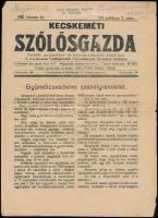 1932 Kecskeméti Szőlősgazda. Szőlő-, gyümölcs- és kertgazdasági szaklap. A Kecskeméti Szőlősgazdák Egyesületének hivatalos közlönye. Szerk.: Melléthei Barna Tibor. 1932. február hó, VII. évf. 2. szám., hajtásnyommal, ceruzás bejegyzéssel a címlapon, 9-14 p