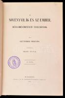 Szutórisz Frigyes: A növényvilág és az ember. Művelődéstörténeti tanulmányok. Bp., 1905, K.M. Termés...