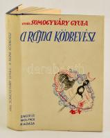 Somogyváry Gyula: A Rajna ködbevész. Bp.,(1935),Singer és Wolfner. Kiadói aranyozott egészvászon-kötés, kiadói illusztrált papír védőborítóban. Első kiadás. Szép állapotban.