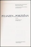 Baer - Lack: Pflanzen auf Porzellan. Katalog. Berlin, 1979. Kiadói papírkötés, jó állapotban