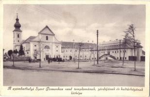 Szombathely, Szent Domonkos rend temploma, zárdája és kultúrháza  (EB)