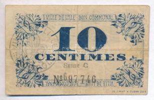 Franciaország / Lille 1917. 10c T:III France / Lille 1917. 10 Centimes C:F
