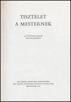 Tisztelet a mesternek. Születésnapi levelek Barcsay Jenőhöz. Szentendre, 1987, Pest Megyei Múzeumok ...
