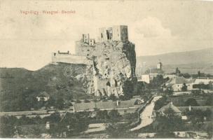 1908 Beckó, Beczkó, Beckov; Vág-völgye, várrom. Wertheim Zsigmond kiadása / castle ruin in the Vah valley