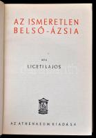 Ligeti Lajos: Az ismeretlen Belső-Ázsia. Bp., 1940, Athenaeum. Kiadói egészvászon-kötés, jó állapotban.