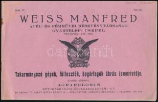 1938-1939 Weiss Manfréd Acél- és Fémmúvei Részvénytársaság 2 db katalógusa, mezőgazdasági gépekről, ...