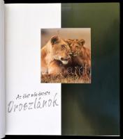 Christine és Michel Denis-Huot: Az élet művészete. Oroszlánok. Bp.,2003, Gabo. Kiadói egészvászon-kö...