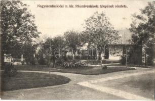 Nagyszentmiklós, Sannicolau Mare; M. kir. földmíves iskola telepe / agricultural farmer school (EK)