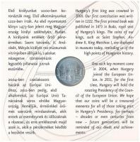 2011. 5Ft-200Ft (6xklf) forgalmi sor szettben + 3000Ft Ag "Az Európai Unió Tanácsának magyar el...