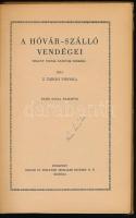 Z. Tábori Piroska: A Hóvár-szálló vendégei. Fejes Gyula rajzaival. Bp.,1937,Singer és Wolfner. Kiadó...