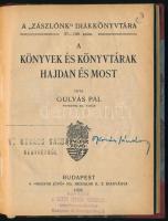 Gulyás Pál: A könyvek és könyvtárak hajdan és most. Zászlónk Diákkönyvtára. 97-100. Bp.,1924, "...
