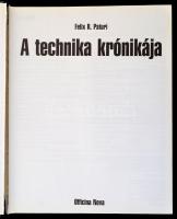 Félix R. Paturi: A technika krónikája. Bp., 1997, Officina Nova-Magyar Könyvklub.. Kiadói egészvászo...