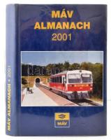 2001 MÁV Almanach 2001. Szerk.: Mezei István. Bp., 2001, MÁV. Kiadói kartonált papírkötés.