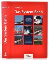 Handbuch-Das System Bahn. Szerk.: Dietmar Lübke. Hamburg, 2008, DVV Media Group. Kiadói kartonált papírkötés, német nyelven. / Hardback, in German language.