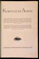 Koronázási album. 
Ábrányi Emil, Ambrus Zoltán, Gróf Andrássy Gyula, Gróf Apponyi Albert, Beöthy Zs...