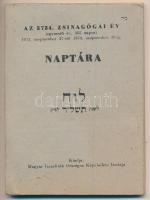 1973-1974 Az 5734. Zsinagógai év izraelita naptára, Magyar Izraeliták Országos Képviselete Irodája. Tele imákkal, illetve tudnivalókkal