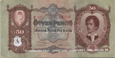 1932. 50P "III. Numizmatikai "Hirös Nap" Kecskemét, 1989. július 29." propaganda...
