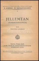 Mátrai László: Jellemtan. (Karakterológia.) Nemzetnevelők Könyvtára IV. Gyermek- és Ifjúságtanulmány...