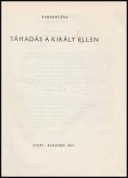 Karakas Éva: Támadás a király ellen. Bp., 1974, Sport. Kiadói kartonált papírkötés.