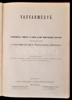 Vasvármegye. Szerk.: Dr. Sziklay János.-Dr. Borovszky Samu. Magyarország vármegyéi és városai. Magya...