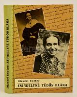 Dizseri Eszter: Zsindelyné Tüdős Klára. Életrajz - dokumentumokban 1895-1980. Magyarországi Református Egyház Kálvin János kiadója. Kiadói kartonált papírkötésben