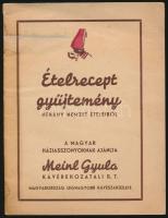 cca 1940 Meinl Gyula ételrecept gyűjtemény. Bp., Arany János-ny. , 30 p. Kiadói papírkötésben, a hátsó borító szakadozott, az elülső borító foltos.