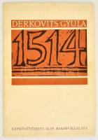 Derkovits Gyula 1514. Bp., 1963, Képzőművészeti Alap Kiadóvállalata. Nagyméretű fametszet-reprodukciók, 1 db hiányzik, papír mappában, jó állapotban.