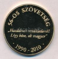 2010. "1956 / 56-os Szövetség 1990-2010" aranyozott Br emlékérem dísztokban, tanúsítvánnya...