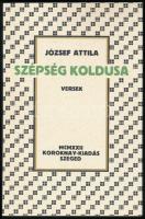 József Attila: Szépség koldusa. Versek. Makó, 2005, Makói Nyomda. Az 1922-es szegedi kiadás reprintje. Papírkötésben, jó állapotban.