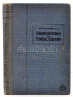 Méray-Horváth Károly: Társadalomtudomány mint természettudomány. Bp., 1912, Athenaeum. Kissé kopott ...