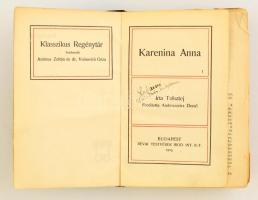 Tolsztoj: Karenina Anna I-II. kötet. Fordította: Ambrozovics Dezső. Klasszikus Regénytár. Bp.,1905, ...